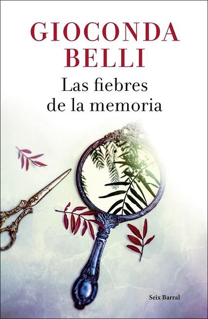 FIEBRES DE LA MEMORIA, LAS | 9788432234125 | BELLI, GIOCONDA | Llibreria Drac - Llibreria d'Olot | Comprar llibres en català i castellà online