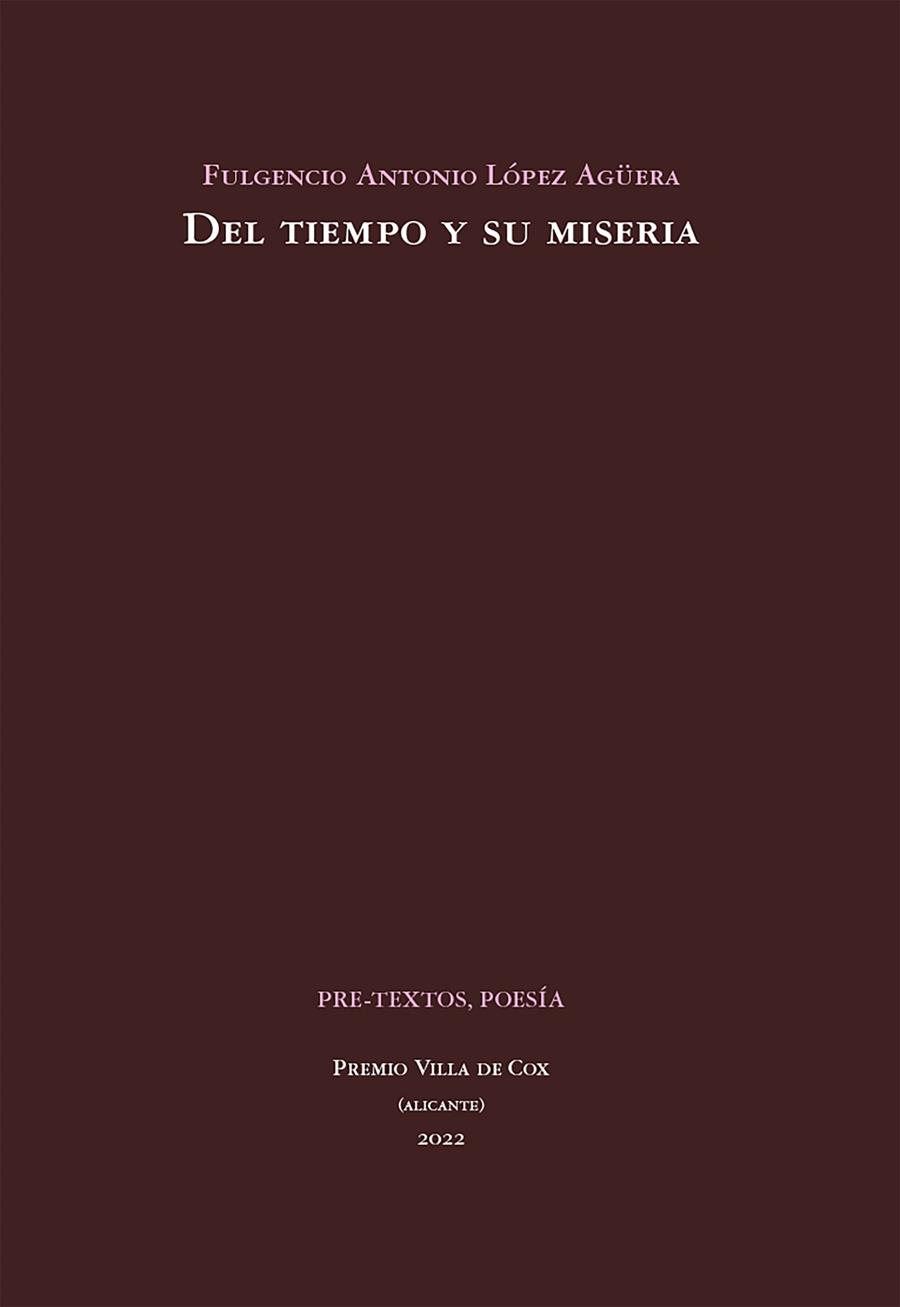 DEL TIEMPO Y SU MISERIA | 9788418935985 | LÓPEZ AGÜERA, FULGENCIO A. | Llibreria Drac - Llibreria d'Olot | Comprar llibres en català i castellà online