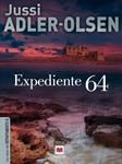 EXPEDIENTE 64 | 9788415532545 | ADLER-OLSEN, JUSSI | Llibreria Drac - Llibreria d'Olot | Comprar llibres en català i castellà online
