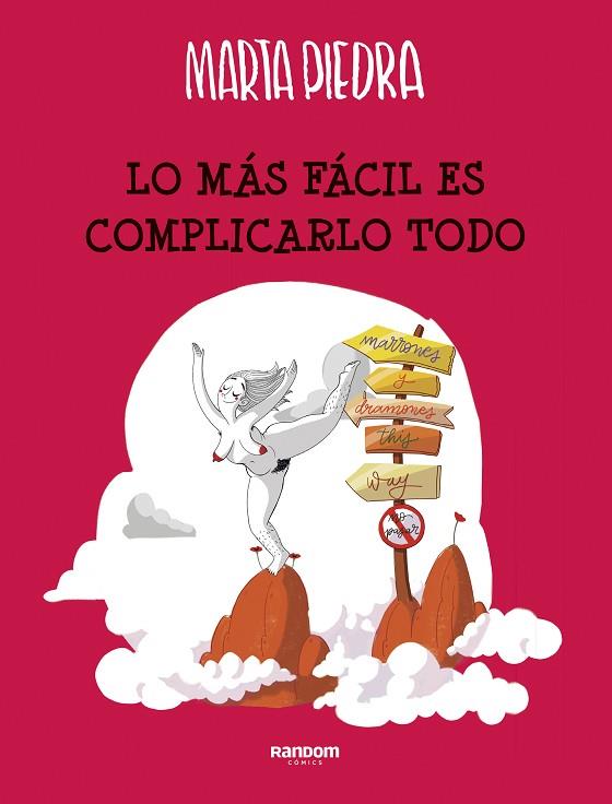 LO MÁS FÁCIL ES COMPLICARLO TODO | 9788417247591 | PIEDRA, MARTA | Llibreria Drac - Llibreria d'Olot | Comprar llibres en català i castellà online