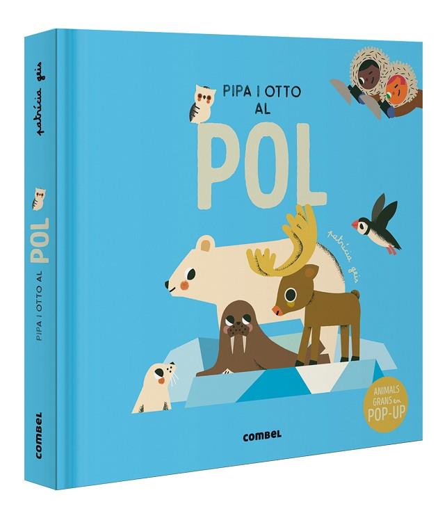 PIPA I OTTO AL POL (POP UP) | 9788411580380 | GEIS, PATRICIA | Llibreria Drac - Llibreria d'Olot | Comprar llibres en català i castellà online