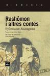 RASHÔMON I ALTRES CONTES | 9788415835721 | AKUTAGAWA, RYÛNOSUKE | Llibreria Drac - Llibreria d'Olot | Comprar llibres en català i castellà online