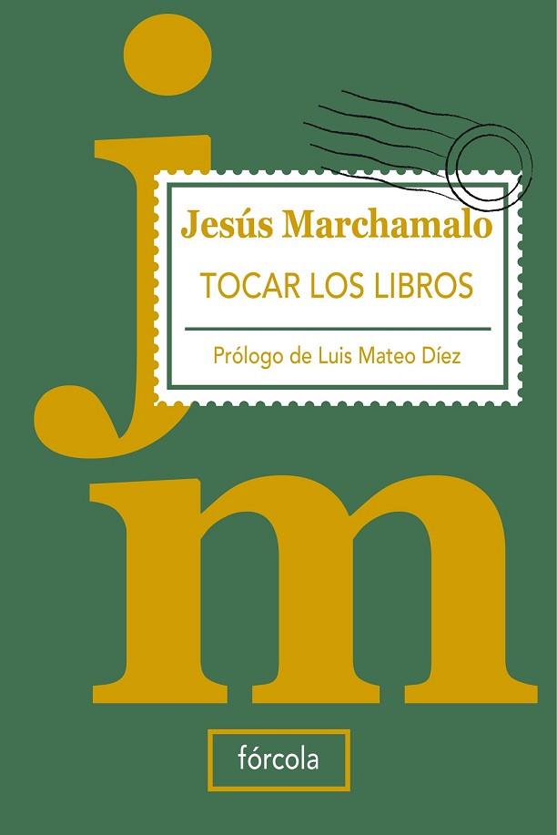 TOCAR LOS LIBROS | 9788493632199 | MARCHAMALO, JESUS | Llibreria Drac - Llibreria d'Olot | Comprar llibres en català i castellà online