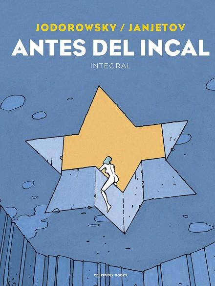 ANTES DEL INCAL | 9788418052613 | JODOROWSKY, ALEJANDRO; JANJETOV, ZORAN | Llibreria Drac - Llibreria d'Olot | Comprar llibres en català i castellà online