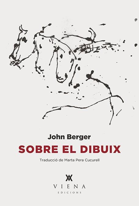 SOBRE EL DIBUIX | 9788483309117 | BERGER, JOHN | Llibreria Drac - Llibreria d'Olot | Comprar llibres en català i castellà online