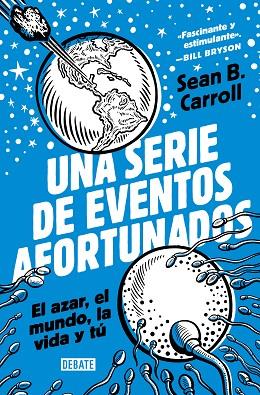 SERIE DE EVENTOS AFORTUNADOS, UNA | 9788418619199 | CARROLL, SEAN B. | Llibreria Drac - Llibreria d'Olot | Comprar llibres en català i castellà online