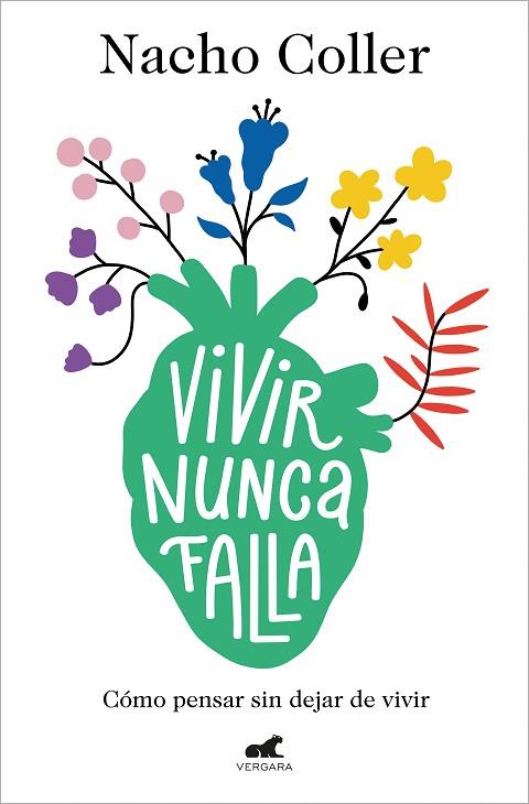 VIVIR NUNCA FALLA | 9788418045608 | COLLER, NACHO | Llibreria Drac - Llibreria d'Olot | Comprar llibres en català i castellà online