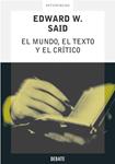 MUNDO, EL TEXTO Y EL CRITICO, EL | 9788483065556 | SAID, EDWARD W. | Llibreria Drac - Llibreria d'Olot | Comprar llibres en català i castellà online