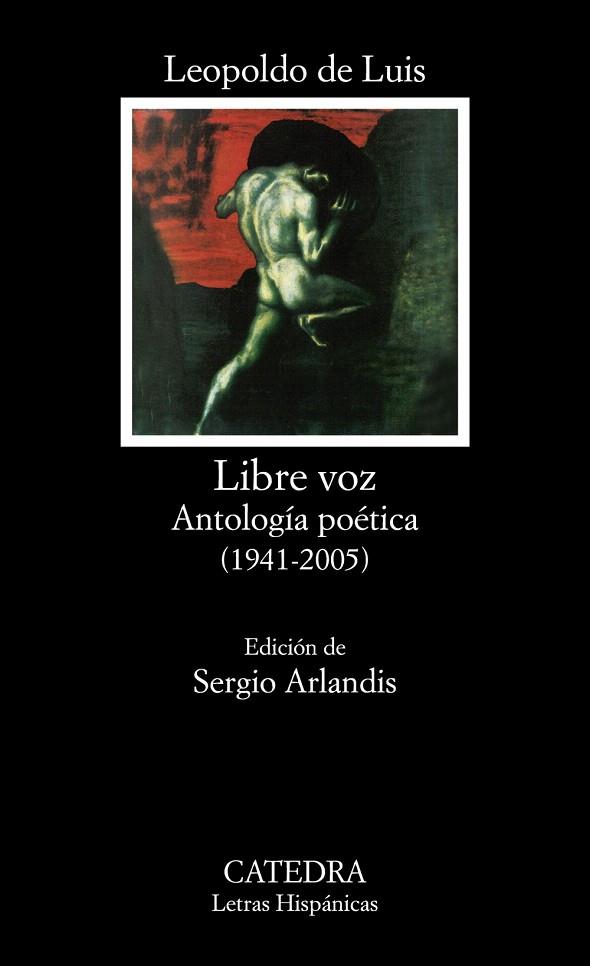LIBRE VOZ ANTOLOGIA POETICA (1941-2005) | 9788437639475 | LUIS, LEOPOLDO DE | Llibreria Drac - Llibreria d'Olot | Comprar llibres en català i castellà online