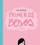 MIS PRIMEROS, PRIMEROS BESOS | 9788415888482 | LYONA | Llibreria Drac - Llibreria d'Olot | Comprar llibres en català i castellà online