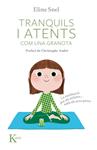 TRANQUILS I ATENTS COM UNA GRANOTA (+CD) | 9788499882437 | SNEL, ELINE | Llibreria Drac - Llibreria d'Olot | Comprar llibres en català i castellà online
