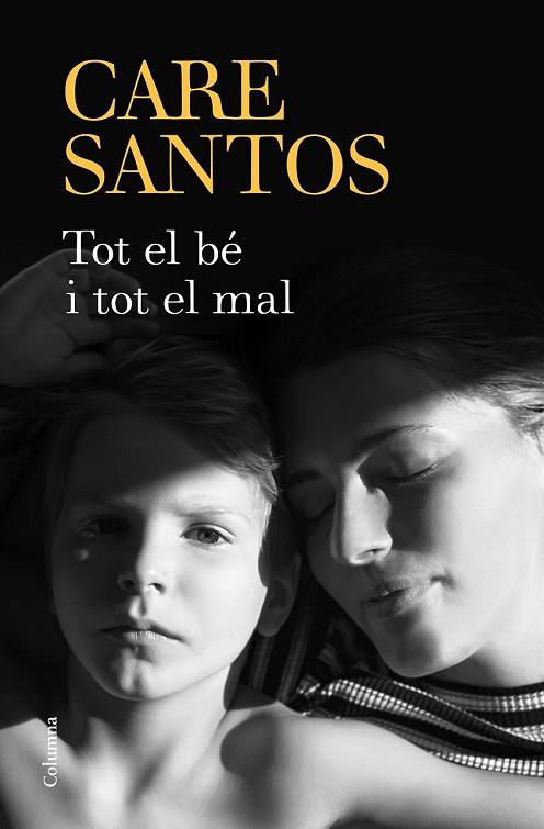 TOT EL BÉ I TOT EL MAL | 9788466424400 | SANTOS, CARE | Llibreria Drac - Librería de Olot | Comprar libros en catalán y castellano online