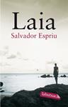 LAIA | 9788492549474 | ESPRIU, SALVADOR | Llibreria Drac - Llibreria d'Olot | Comprar llibres en català i castellà online