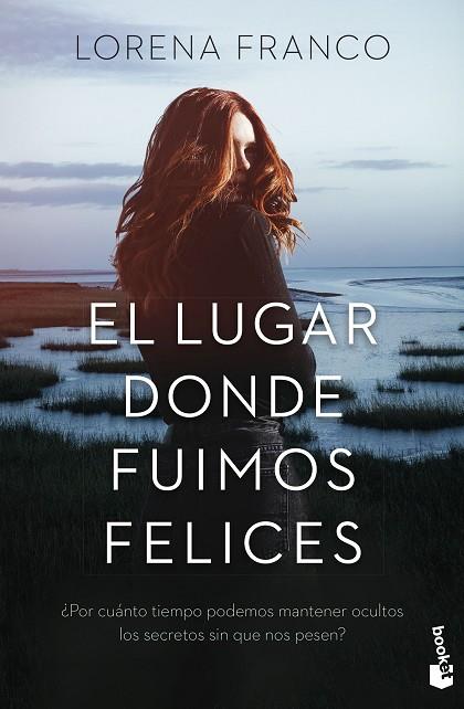 LUGAR DONDE FUIMOS FELICES, EL | 9788408273868 | FRANCO, LORENA | Llibreria Drac - Llibreria d'Olot | Comprar llibres en català i castellà online
