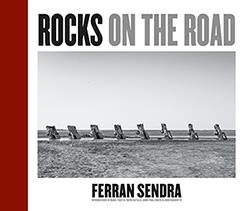 ROCKS ON THE ROAD | 9788412163148 | SENDRA, FERRAN | Llibreria Drac - Llibreria d'Olot | Comprar llibres en català i castellà online