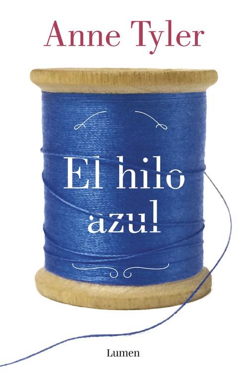 HILO AZUL, EL | 9788426402141 | TYLER, ANNE | Llibreria Drac - Librería de Olot | Comprar libros en catalán y castellano online