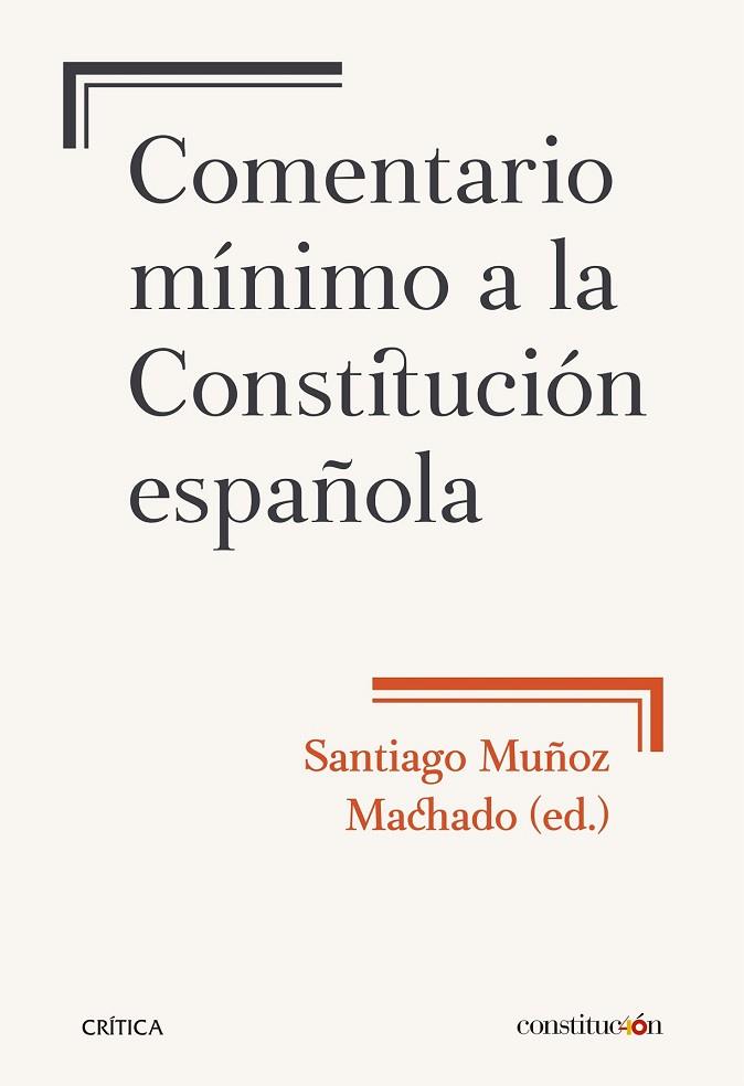 COMENTARIO MÍNIMO A LA CONSTITUCIÓN ESPAÑOLA | 9788491990444 | MUÑOZ, SANTIAGO | Llibreria Drac - Llibreria d'Olot | Comprar llibres en català i castellà online