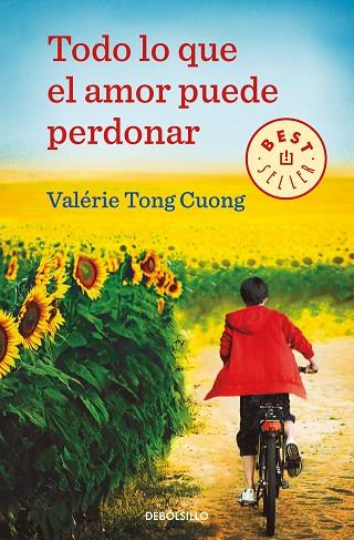 TODO LO QUE EL AMOR PUEDE PERDONAR | 9788466349567 | TONG CUONG, VALÉRIE | Llibreria Drac - Llibreria d'Olot | Comprar llibres en català i castellà online