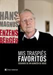 MIS TRASPIES FAVORITOS | 9788494001444 | ENZENSBERGER, HANS MAGNUS | Llibreria Drac - Llibreria d'Olot | Comprar llibres en català i castellà online