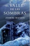 VALLE DE LAS SOMBRAS, EL | 9788401339769 | TRISTANTE, JERONIMO | Llibreria Drac - Llibreria d'Olot | Comprar llibres en català i castellà online