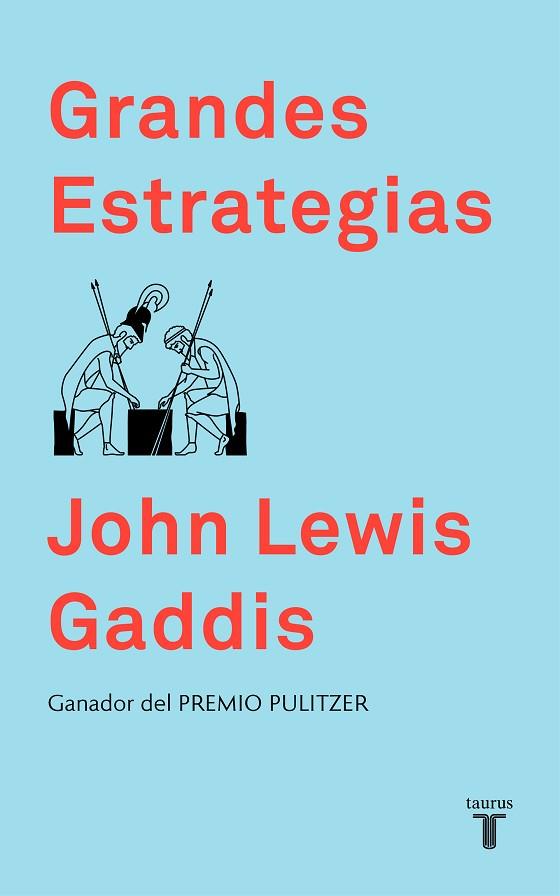 GRANDES ESTRATEGIAS | 9788430620067 | GADDIS, JOHN LEWIS | Llibreria Drac - Librería de Olot | Comprar libros en catalán y castellano online