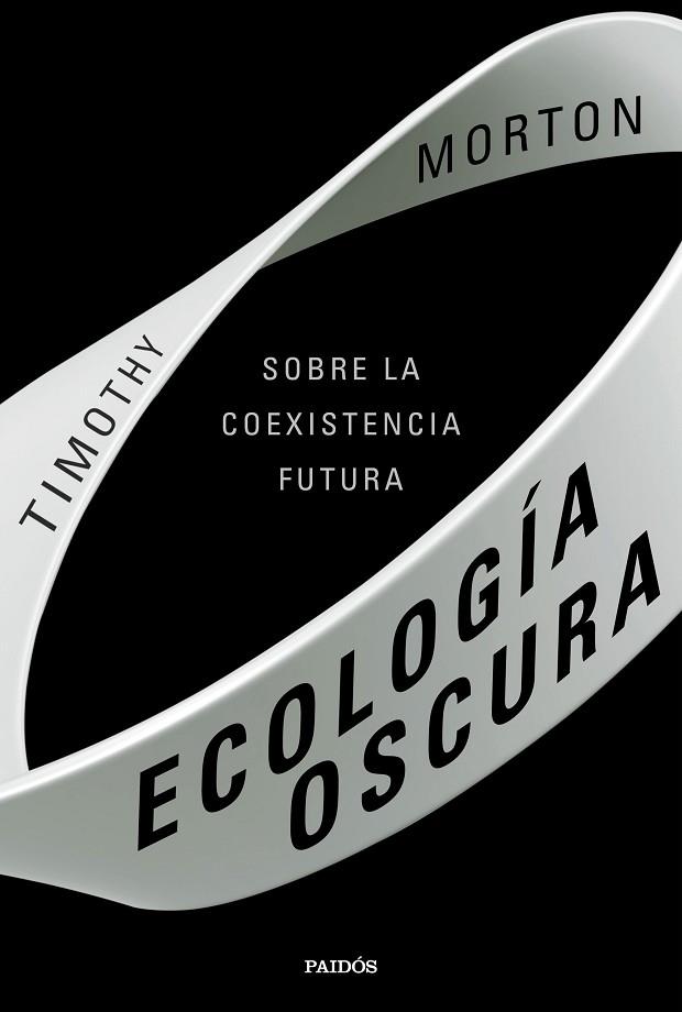 ECOLOGÍA OSCURA | 9788449336133 | MORTON, TIMOTHY | Llibreria Drac - Librería de Olot | Comprar libros en catalán y castellano online