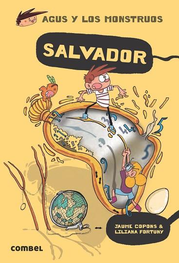 SALVADOR (AGUS Y LOS MONSTRUOS 22) | 9788491018766 | COPONS, JAUME; FORTUNY, LILIANA | Llibreria Drac - Llibreria d'Olot | Comprar llibres en català i castellà online