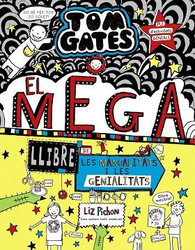 MEGALLIBRE DE LES MANUALITATS I LES GENIALITATS, EL (TOM GATES 16) | 9788499063645 | PICHON, LIZ | Llibreria Drac - Llibreria d'Olot | Comprar llibres en català i castellà online