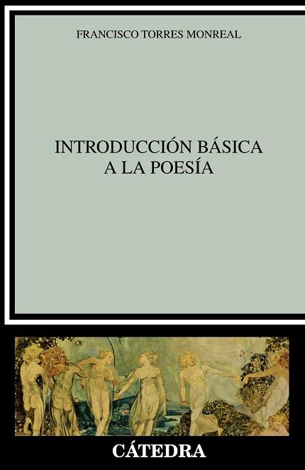 INTRODUCCION BASICA A LA POESIA | 9788437639444 | TORRES MONREAL, FRANCISCO | Llibreria Drac - Llibreria d'Olot | Comprar llibres en català i castellà online