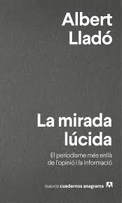 MIRADA LÚCIDA, LA | 9788433916280 | LLADÓ, ALBERT | Llibreria Drac - Llibreria d'Olot | Comprar llibres en català i castellà online