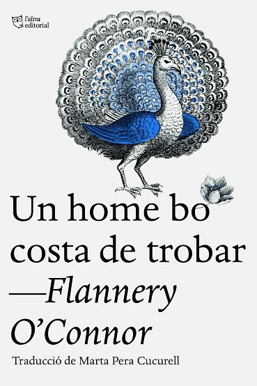 HOME BO COSTA DE TROBAR, UN | 9788412722765 | O’CONNOR, FLANNERY | Llibreria Drac - Llibreria d'Olot | Comprar llibres en català i castellà online