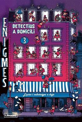 ENIGMES. DETECTIUS A DOMICILI 3 | 9788412385458 | MARTIN, PAUL | Llibreria Drac - Llibreria d'Olot | Comprar llibres en català i castellà online
