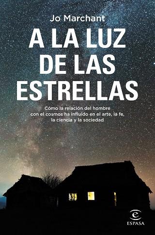 A LA LUZ DE LAS ESTRELLAS | 9788467064636 | MARCHANT, JO | Llibreria Drac - Llibreria d'Olot | Comprar llibres en català i castellà online