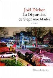 DISPARITION DE STEPHANIE MAILER, LA | 9791032102008 | DICKER, JOEL | Llibreria Drac - Llibreria d'Olot | Comprar llibres en català i castellà online