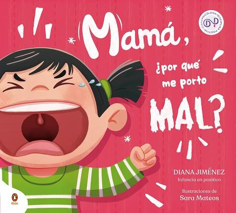 MAMÁ, ¿POR QUÉ ME PORTO MAL? | 9788419511218 | JIMÉNEZ, DIANA | Llibreria Drac - Llibreria d'Olot | Comprar llibres en català i castellà online