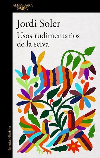 USOS RUDIMENTARIOS DE LA SELVA | 9788420432960 | SOLER, JORDI | Llibreria Drac - Llibreria d'Olot | Comprar llibres en català i castellà online