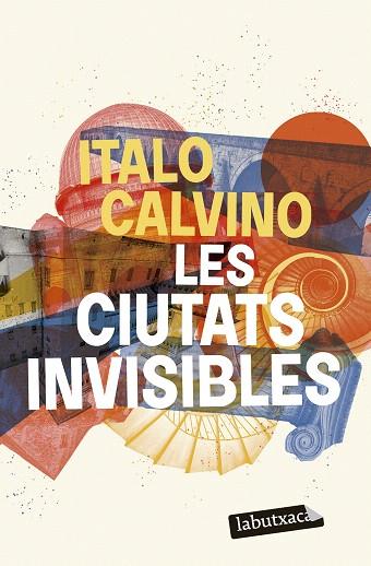 CIUTATS INVISIBLES, LES | 9788419107787 | CALVINO, ITALO | Llibreria Drac - Llibreria d'Olot | Comprar llibres en català i castellà online