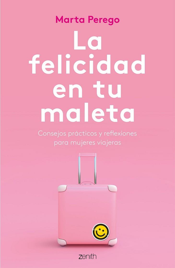 FELICIDAD EN TU MALETA, LA | 9788408187745 | PEREGO, MARTA | Llibreria Drac - Llibreria d'Olot | Comprar llibres en català i castellà online