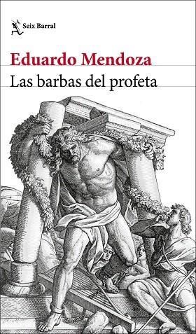 BARBAS DEL PROFETA, LAS | 9788432237126 | MENDOZA, EDUARDO | Llibreria Drac - Llibreria d'Olot | Comprar llibres en català i castellà online