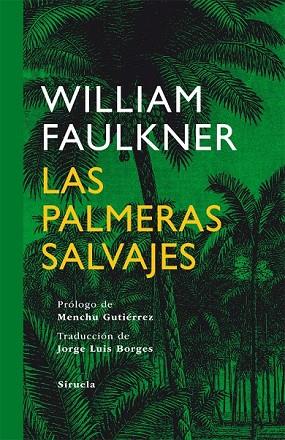 PALMERAS SALVAJES, LAS | 9788498414622 | FAULKNER, WILLIAM | Llibreria Drac - Llibreria d'Olot | Comprar llibres en català i castellà online