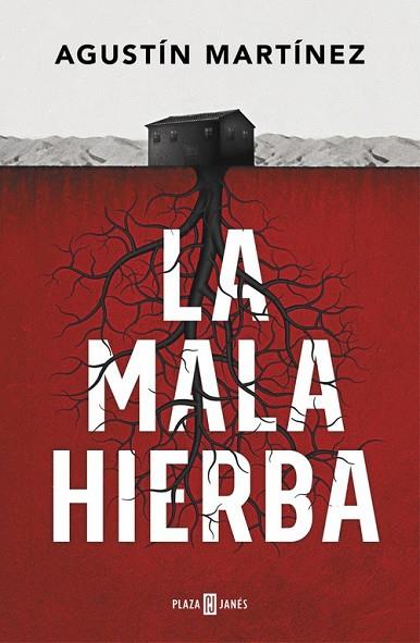 MALA HIERBA, LA | 9788401019197 | MARTÍNEZ, AGUSTIN | Llibreria Drac - Llibreria d'Olot | Comprar llibres en català i castellà online