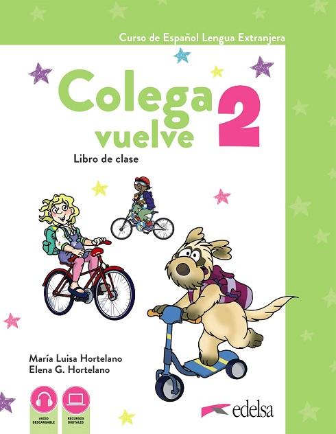 COLEGA VUELVE 2 (A1.2). PACK ALUMNO (LIBRO + EJERCICIOS + CARPETA DE LÁMINAS) | 9788490817759 | HORTELANO, MARÍA LUISA; GONZÁLEZ HORTELANO, ELENA | Llibreria Drac - Llibreria d'Olot | Comprar llibres en català i castellà online