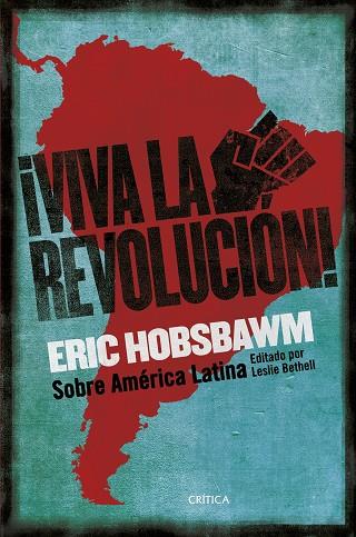 ¡VIVA LA REVOLUCIÓN! | 9788491994213 | HOBSBAWM, ERIC | Llibreria Drac - Llibreria d'Olot | Comprar llibres en català i castellà online