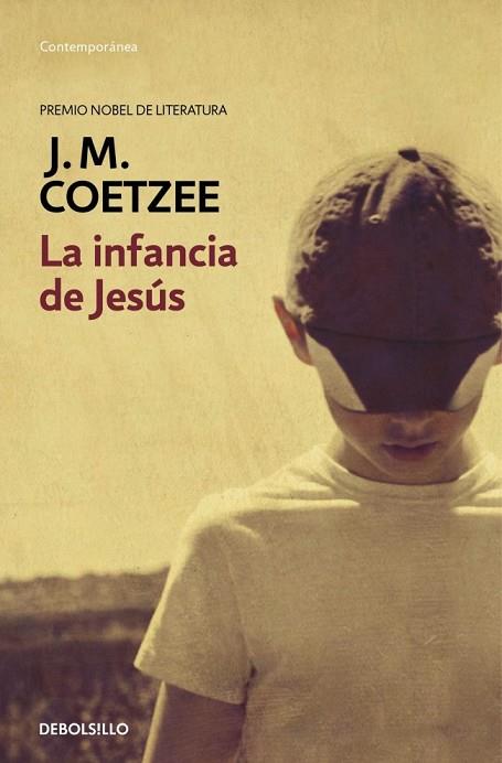 INFANCIA DE JESÚS, LA | 9788490622360 | COETZEE, J.M. | Llibreria Drac - Llibreria d'Olot | Comprar llibres en català i castellà online