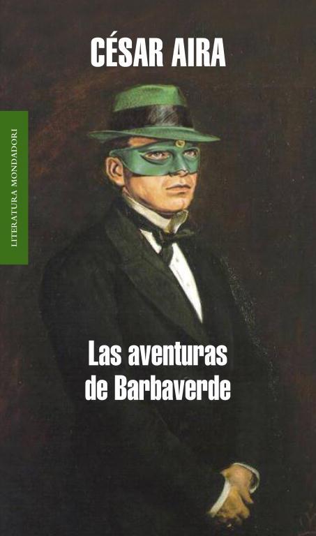 AVENTURAS DE BARBAVERDE, LAS | 9788439721055 | AIRA, CESAR | Llibreria Drac - Llibreria d'Olot | Comprar llibres en català i castellà online