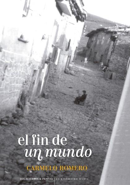 FIN DE UN MUNDO, EL | 9788419689085 | ROMERO, CARMELO | Llibreria Drac - Llibreria d'Olot | Comprar llibres en català i castellà online