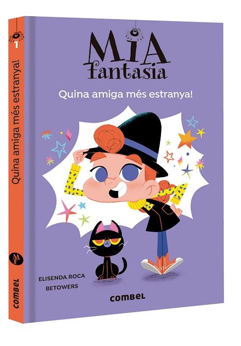 QUINA AMIGA MÉS ESTRANYA! (MIA FANTASIA 1) | 9788491016953 | ROCA, ELISENDA | Llibreria Drac - Llibreria d'Olot | Comprar llibres en català i castellà online