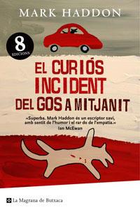 CURIOS INCIDENT DEL GOS A MITJANIT, EL | 9788485351312 | HADDON, MARK | Llibreria Drac - Librería de Olot | Comprar libros en catalán y castellano online