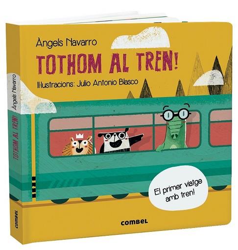 TOTHOM AL TREN! | 9788491014843 | NAVARRO, ÀNGELS | Llibreria Drac - Llibreria d'Olot | Comprar llibres en català i castellà online