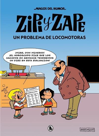 ZIPI Y ZAPE. UN PROBLEMA DE LOCOMOTORAS (MAGOS DEL HUMOR 216) | 9788402426888 | ESCOBAR, JOSEP | Llibreria Drac - Llibreria d'Olot | Comprar llibres en català i castellà online